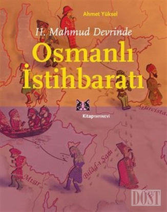 2. Mahmud Devrinde Osmanlı İstihbaratı